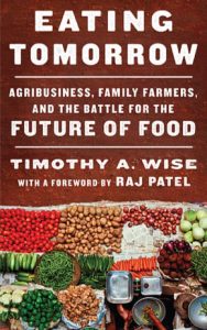 Eating Tomorrow: The Battle for the Future of Food